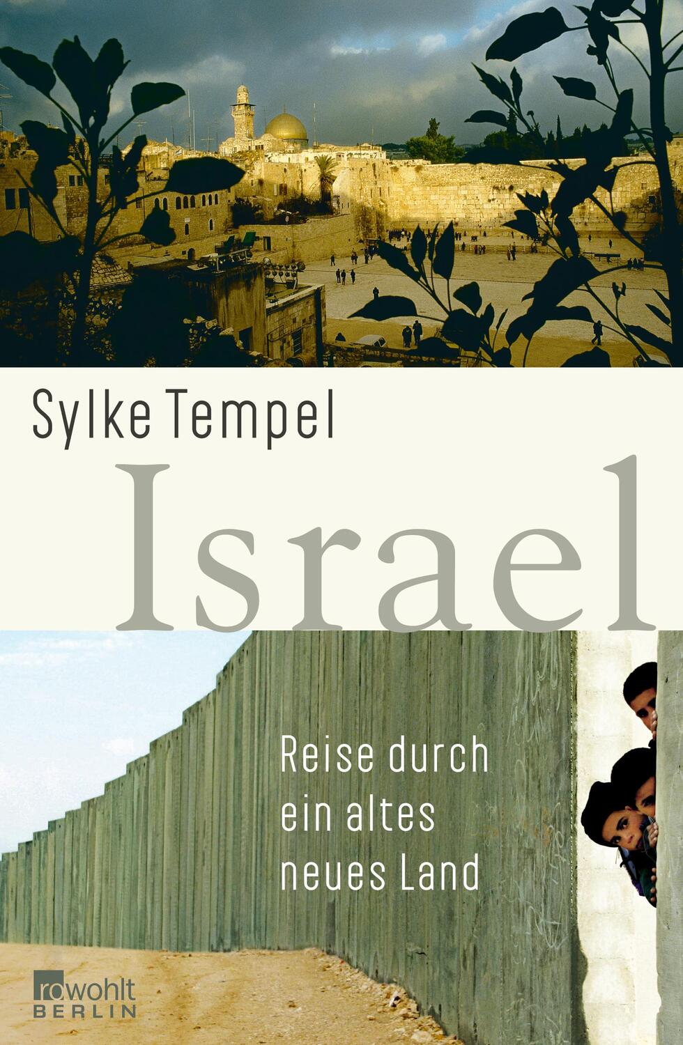 Israel - Tempel, Sylke