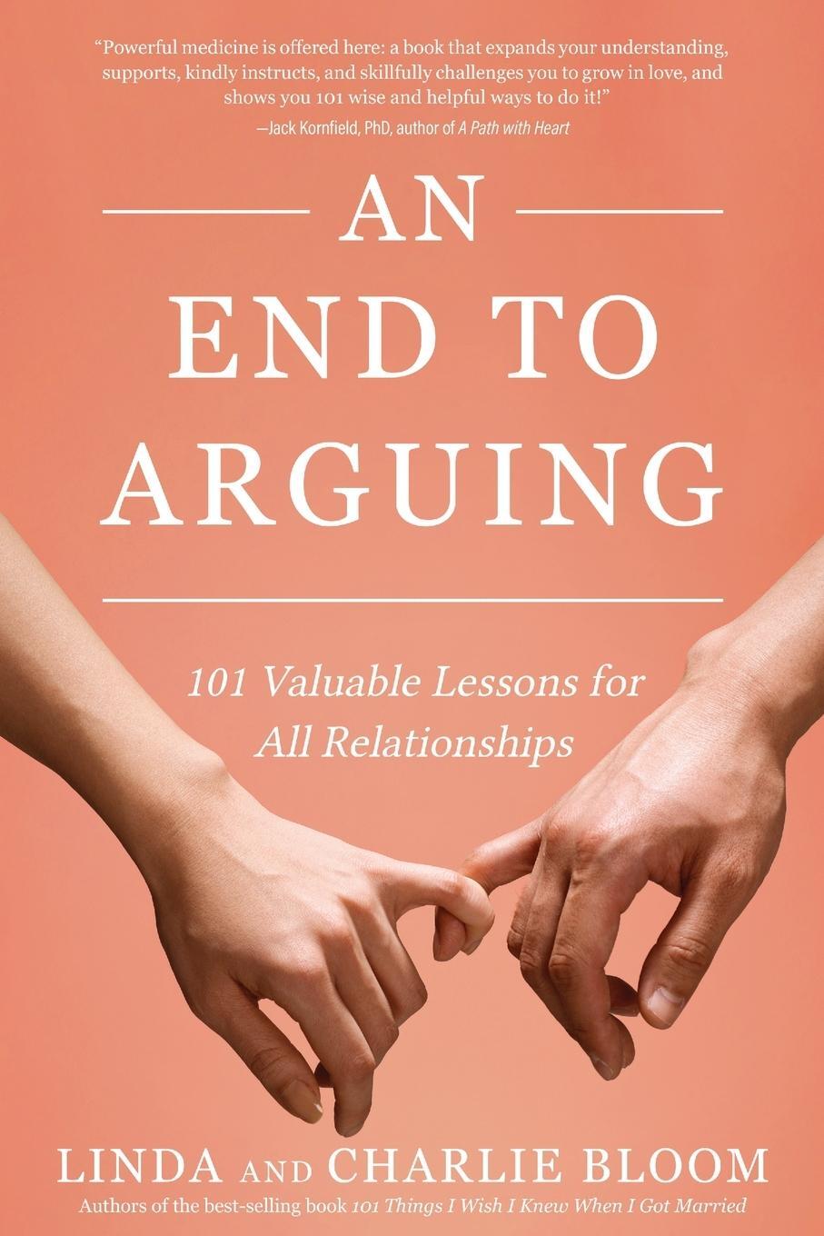 Cover: 9781646638086 | An End to Arguing | 101 Valuable Lessons for All Relationships | Bloom