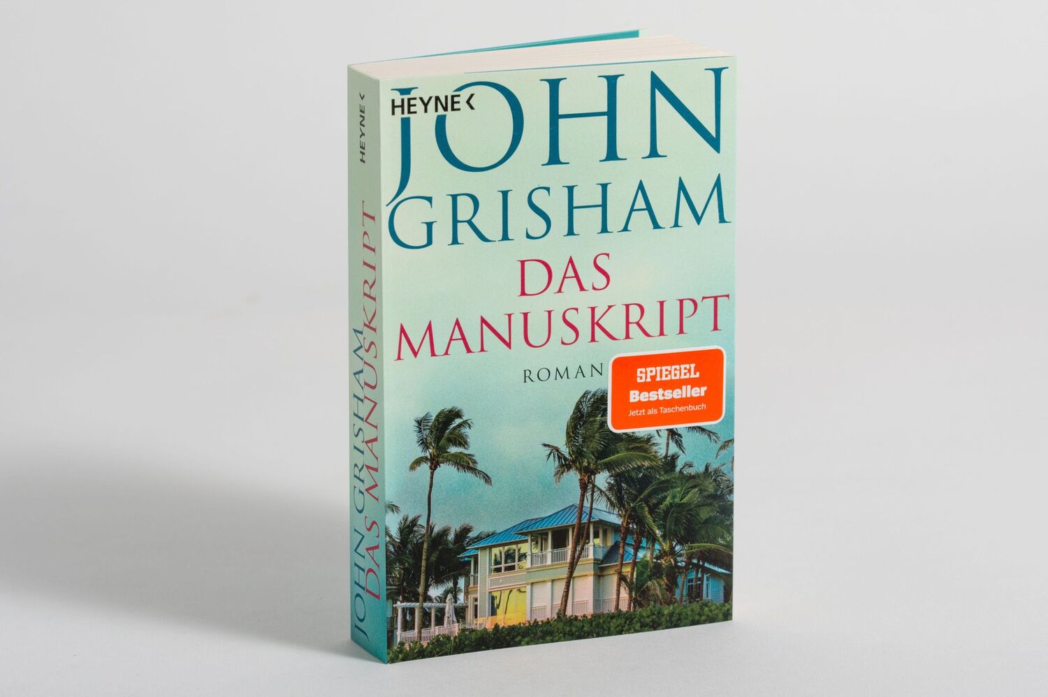 Bild: 9783453441439 | Das Manuskript | Roman | John Grisham | Taschenbuch | 384 S. | Deutsch