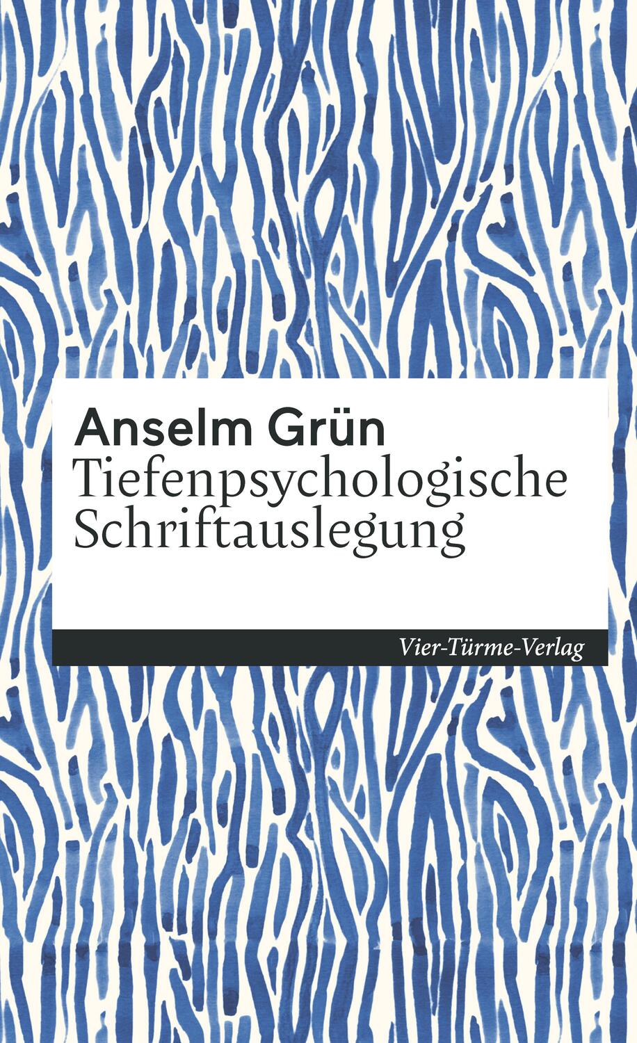 Cover: 9783736503564 | Tiefenpsychologische Schriftenauslegung | Anselm Grün | Buch | Deutsch