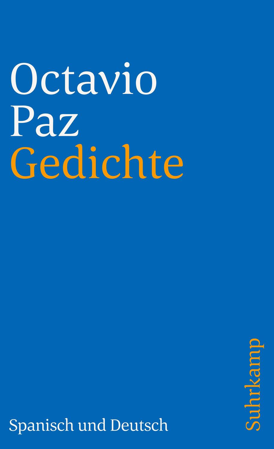Cover: 9783518383322 | Gedichte | Spanisch - Deutsch | Octavio Paz | Taschenbuch | Deutsch