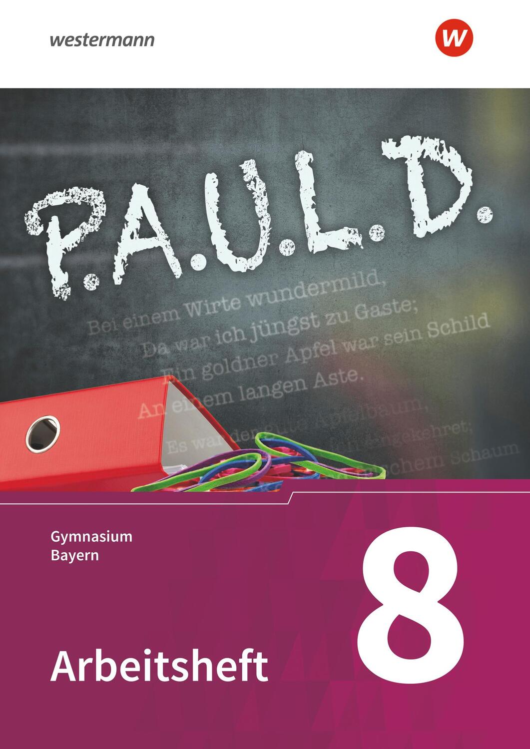 Cover: 9783140280594 | P.A.U.L. D. (Paul) 8. Arbeitsheft. Gymnasien in Bayern | Taschenbuch