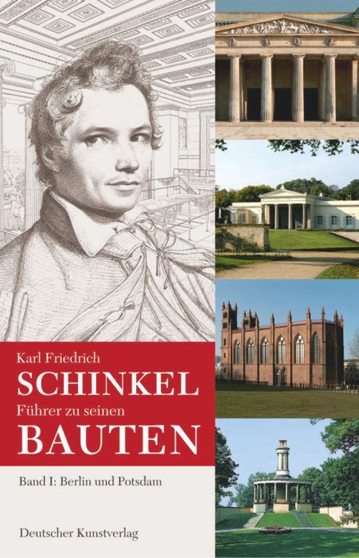 Cover: 9783422068117 | Karl Friedrich Schinkel. Führer zu seinen Bauten 1 | Cramer (u. a.)
