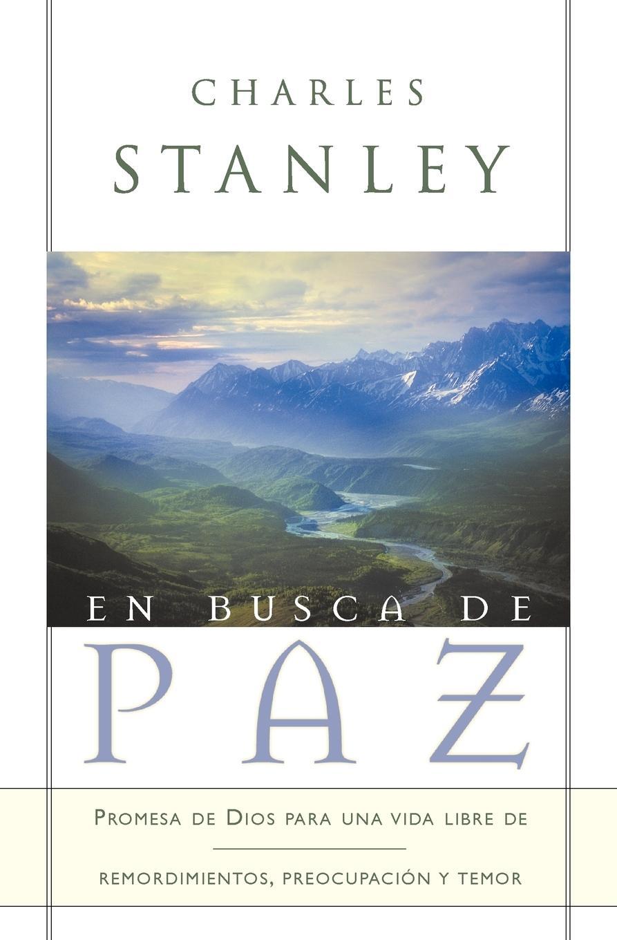 Cover: 9780881137330 | En Busca de Paz | Charles F. Stanley (u. a.) | Taschenbuch | Paperback
