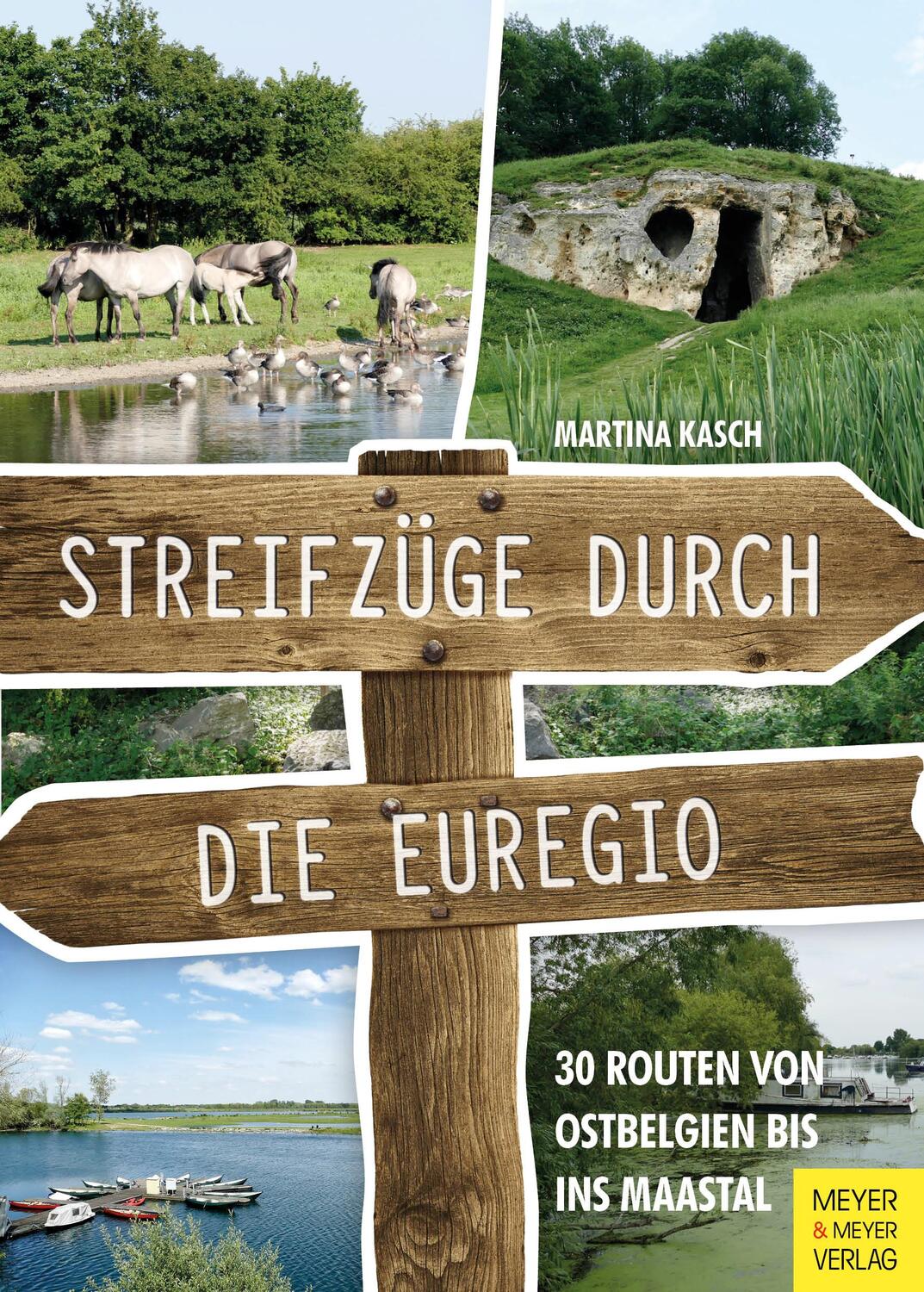 Cover: 9783840376344 | Streifzüge durch die Euregio | Martina Kasch | Taschenbuch | Deutsch