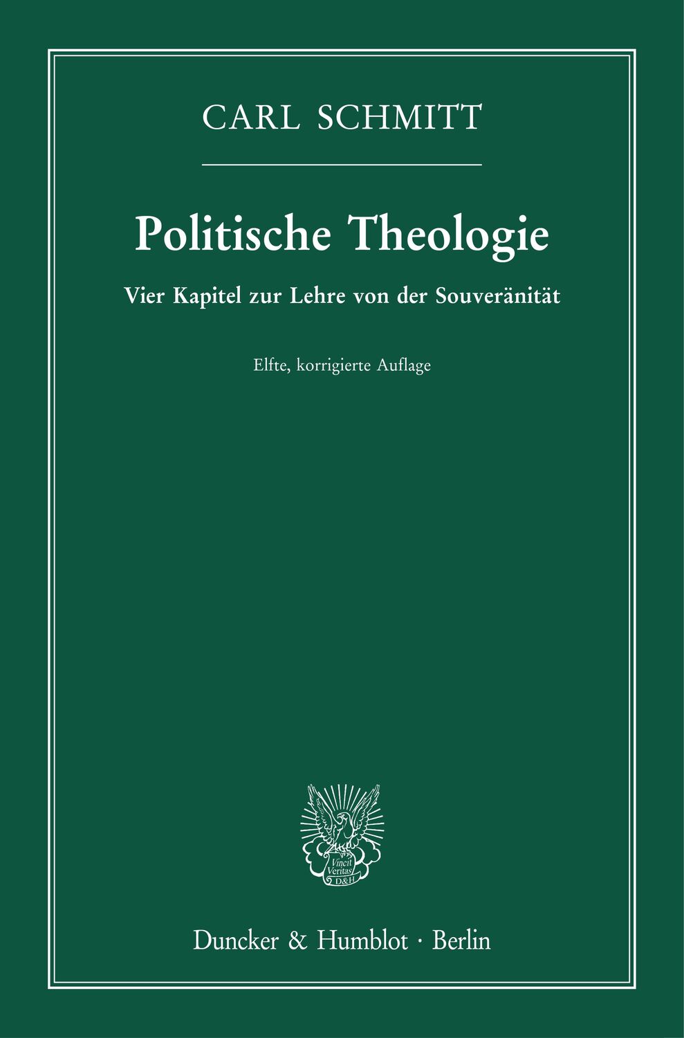 Cover: 9783428182596 | Politische Theologie. | Vier Kapitel zur Lehre von der Souveränität.