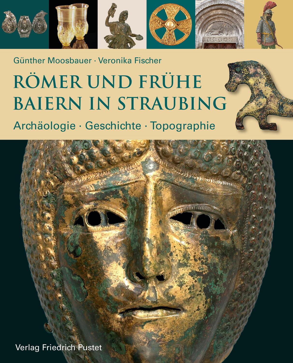 Cover: 9783791733524 | Römer und frühe Baiern in Straubing | Günther Moosbauer (u. a.) | Buch