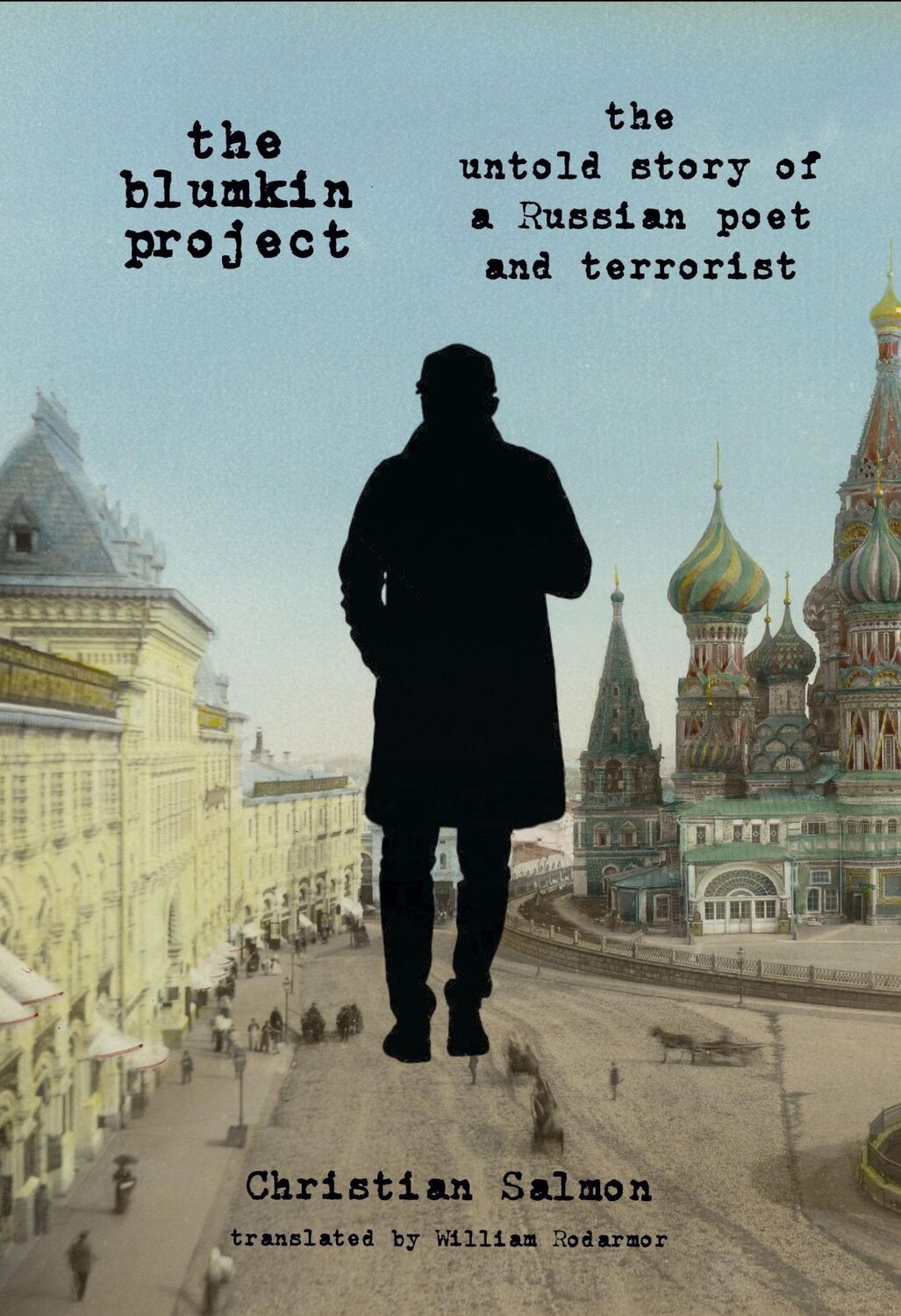 Cover: 9781590511541 | The Blumkin Project | A Biographical Novel | Christian Salmon | Buch