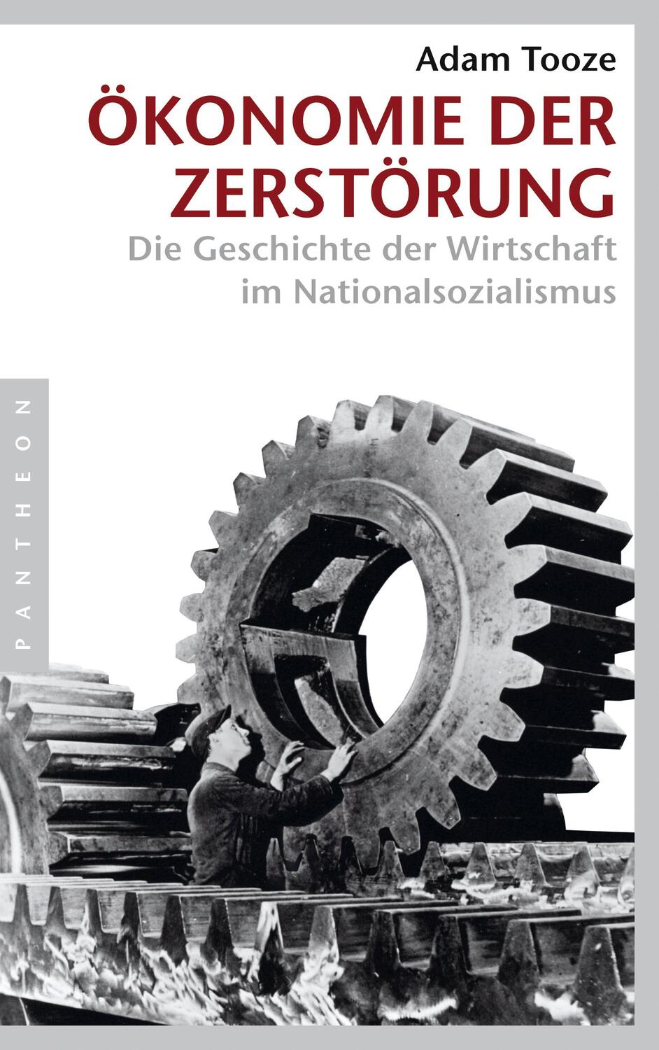 Cover: 9783570554074 | Ökonomie der Zerstörung | Adam Tooze | Taschenbuch | Deutsch | 2018