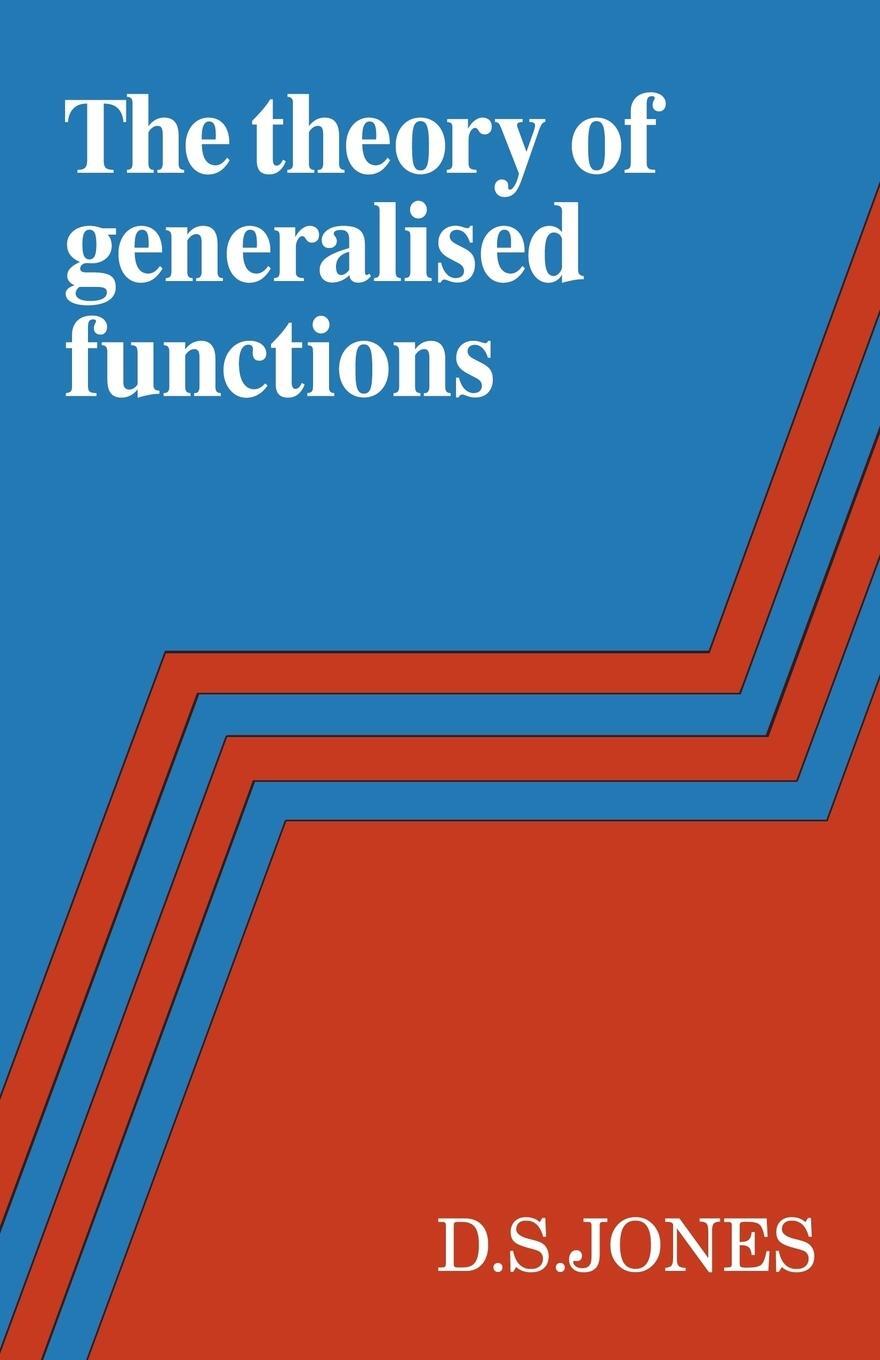 Cover: 9780521100045 | The Theory of Generalised Functions | D. S. Jones | Taschenbuch | 2008