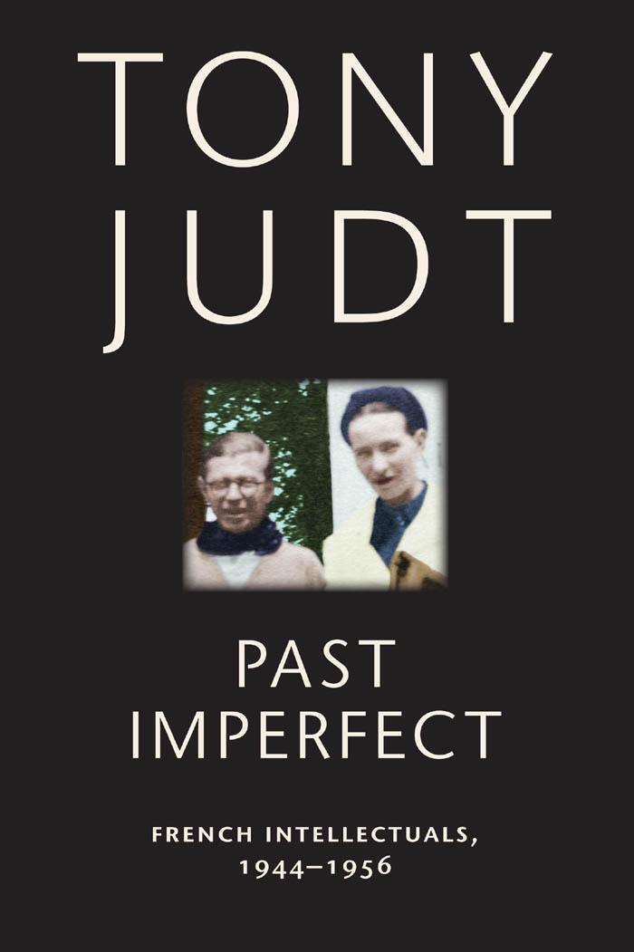 Cover: 9780814743560 | Past Imperfect | French Intellectuals, 1944-1956 | Tony Judt | Buch