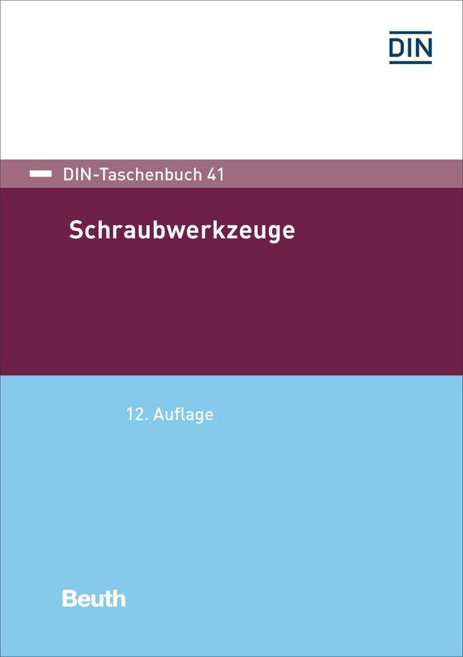 Cover: 9783410309277 | Schraubwerkzeuge | DIN e.V. | Taschenbuch | DIN-Beuth-Taschenbuch