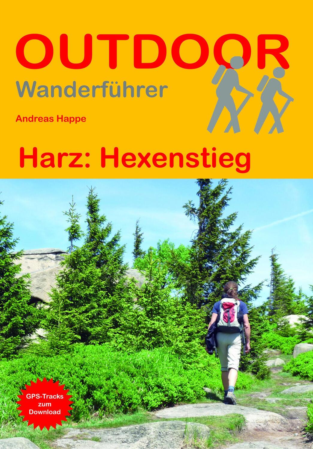Cover: 9783866868144 | Harz: Hexenstieg | Andreas Happe | Taschenbuch | Outdoor Wanderführer