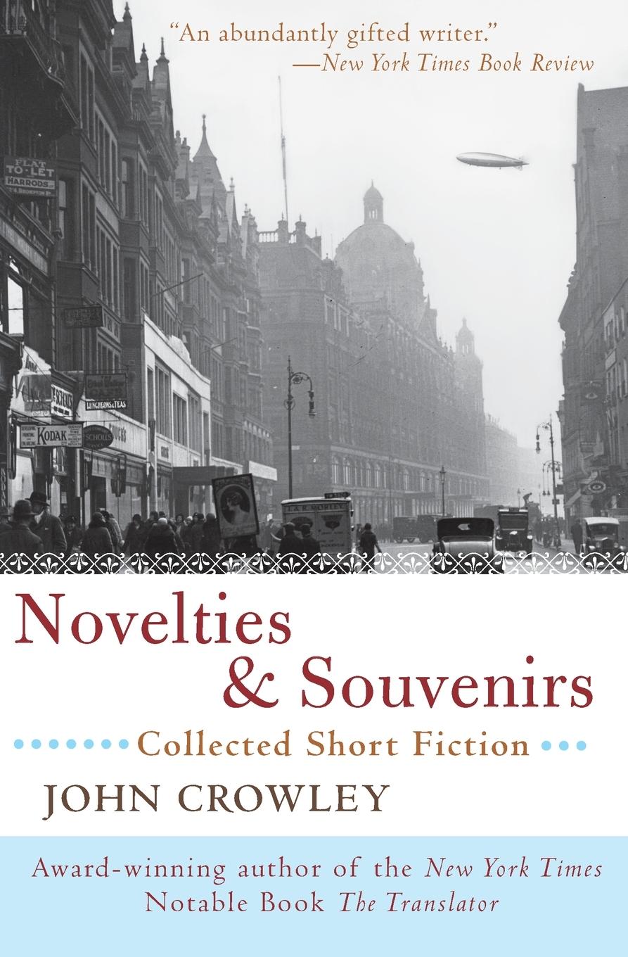 Cover: 9780380731060 | Novelties &amp; Souvenirs | John Crowley | Taschenbuch | Englisch | 2004