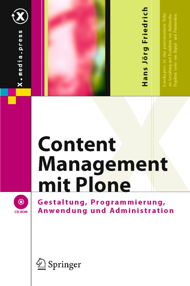 Cover: 9783540287636 | Content Management mit Plone, m. CD-ROM | Hans Jörg Friedrich | Buch