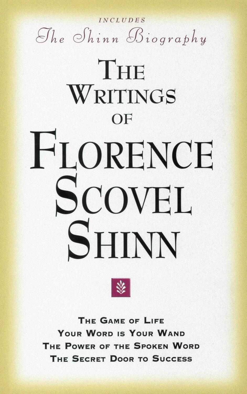 Cover: 9780875166100 | The Writings of Florence Scovel Shinn | Florence Scovel Shinn | Buch
