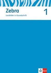 Cover: 9783122706432 | Zebra. Neubearbeitung. Lautblock Grundschrift 1. Schuljahr | Buch