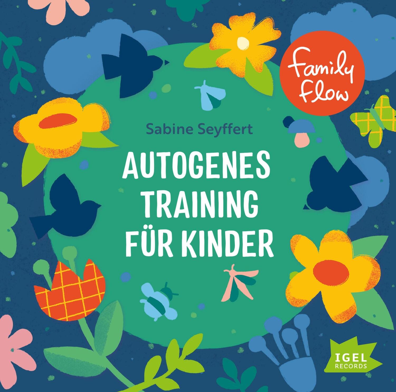 Cover: 9783985200061 | FamilyFlow. Autogenes Training für Kinder | Sabine Seyffert | Audio-CD