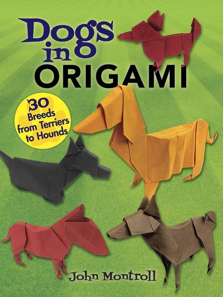 Cover: 9780486817347 | Dogs in Origami | 30 Breeds from Terriers to Hounds | John Montroll