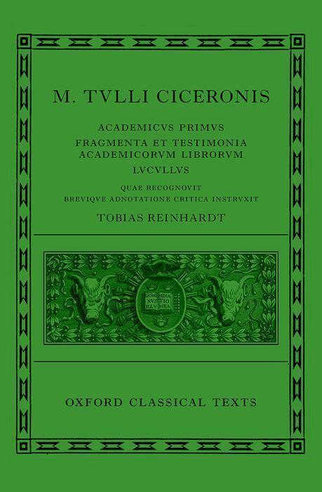 Cover: 9780199249572 | Cicero: Academica (Academicus Primus, Fragmenta Et Testimonia...