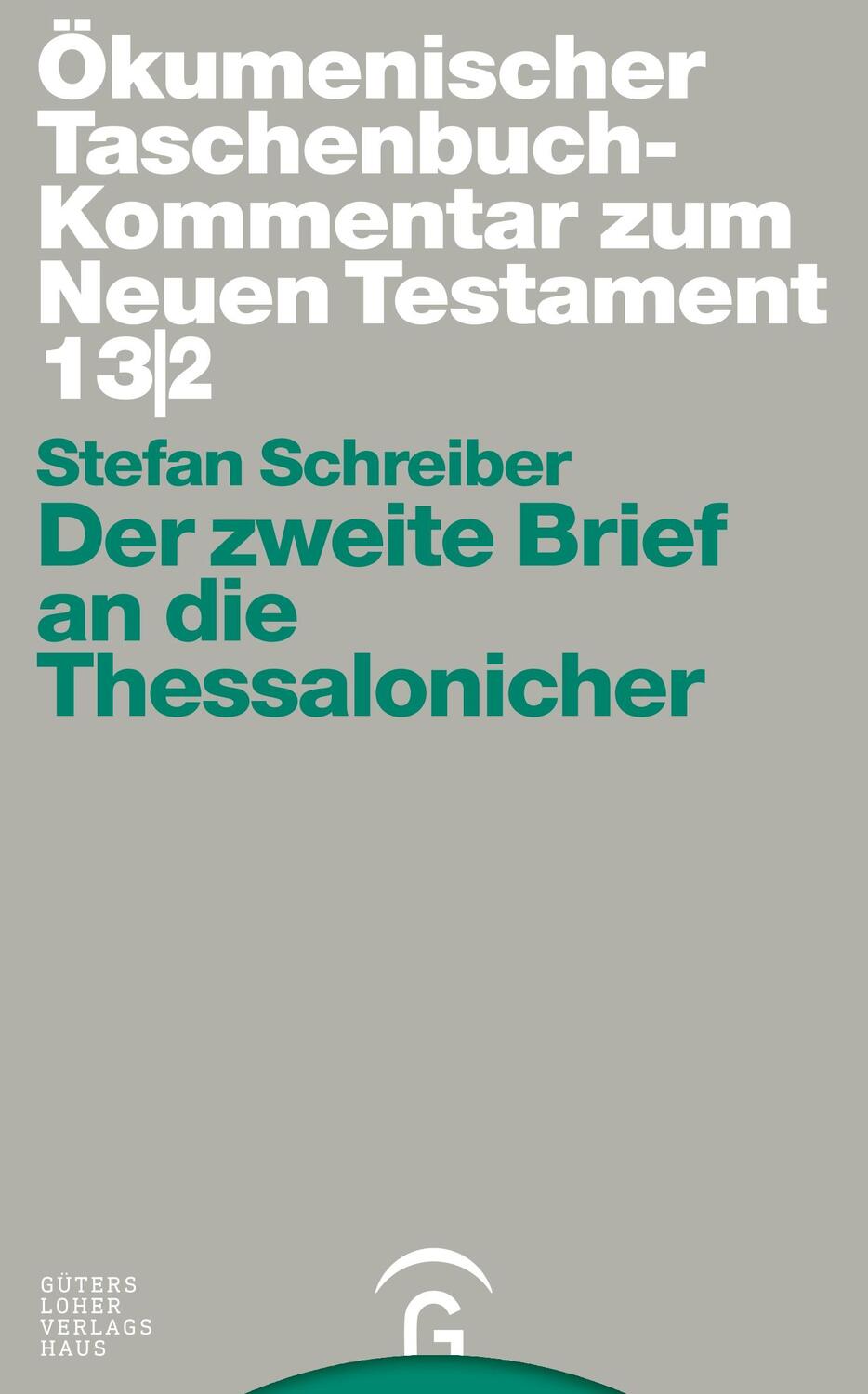 Cover: 9783579005249 | Der zweite Brief an die Thessalonicher | Stefan Schreiber | Buch