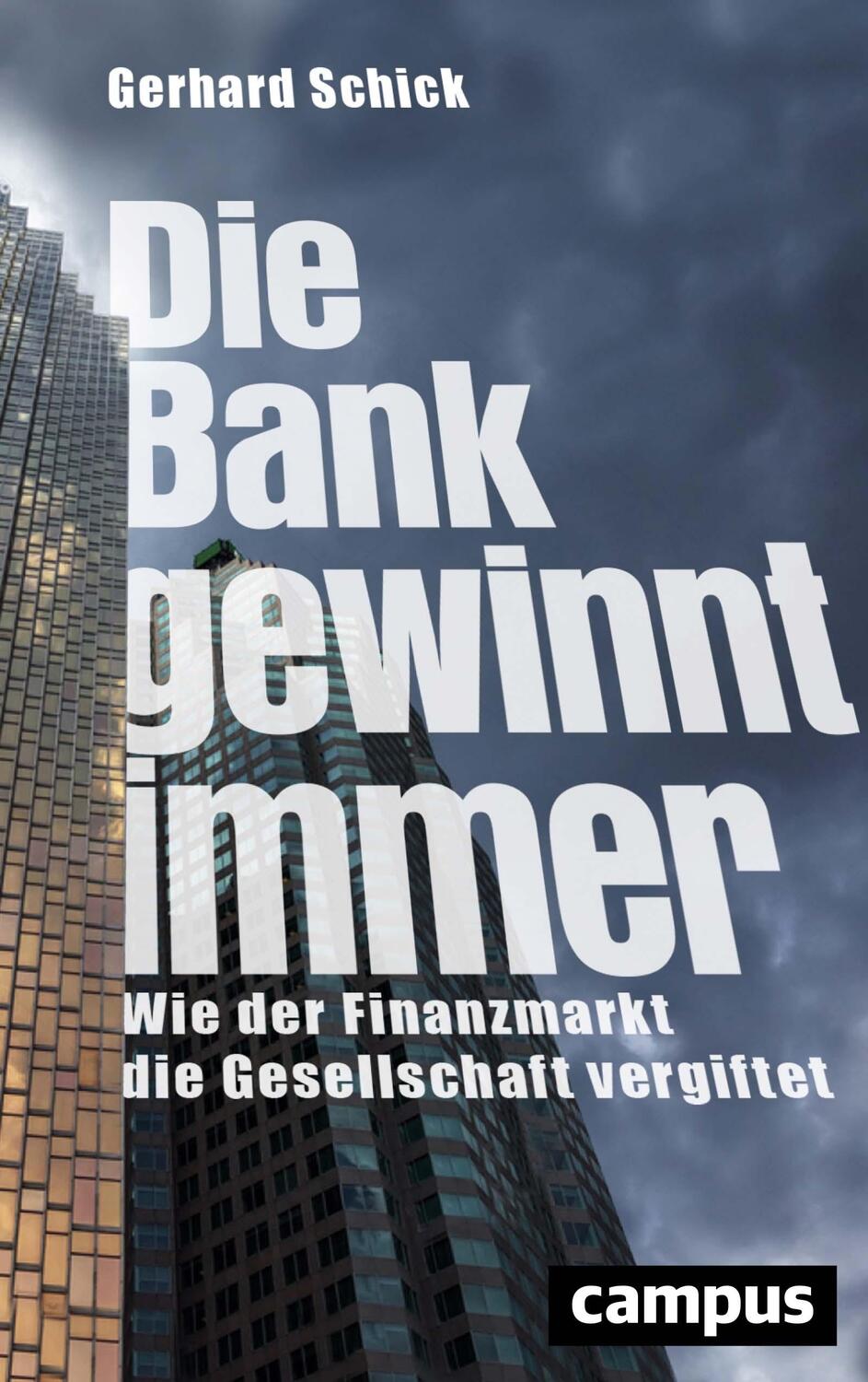 Cover: 9783593512754 | Die Bank gewinnt immer | Gerhard Schick | Taschenbuch | Deutsch | 2020