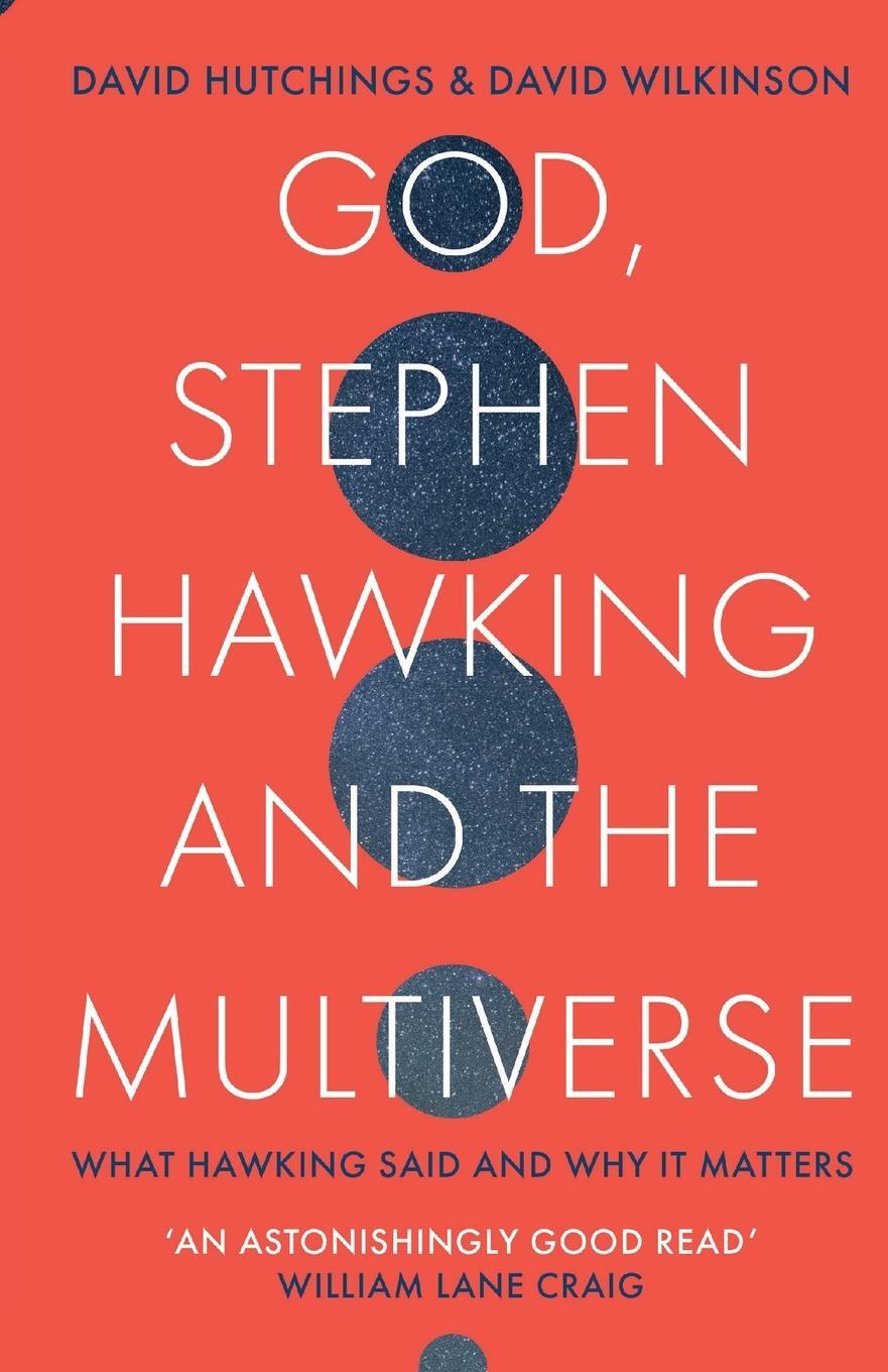Cover: 9780281081912 | God, Stephen Hawking and the Multiverse | David Wilkinson | Buch