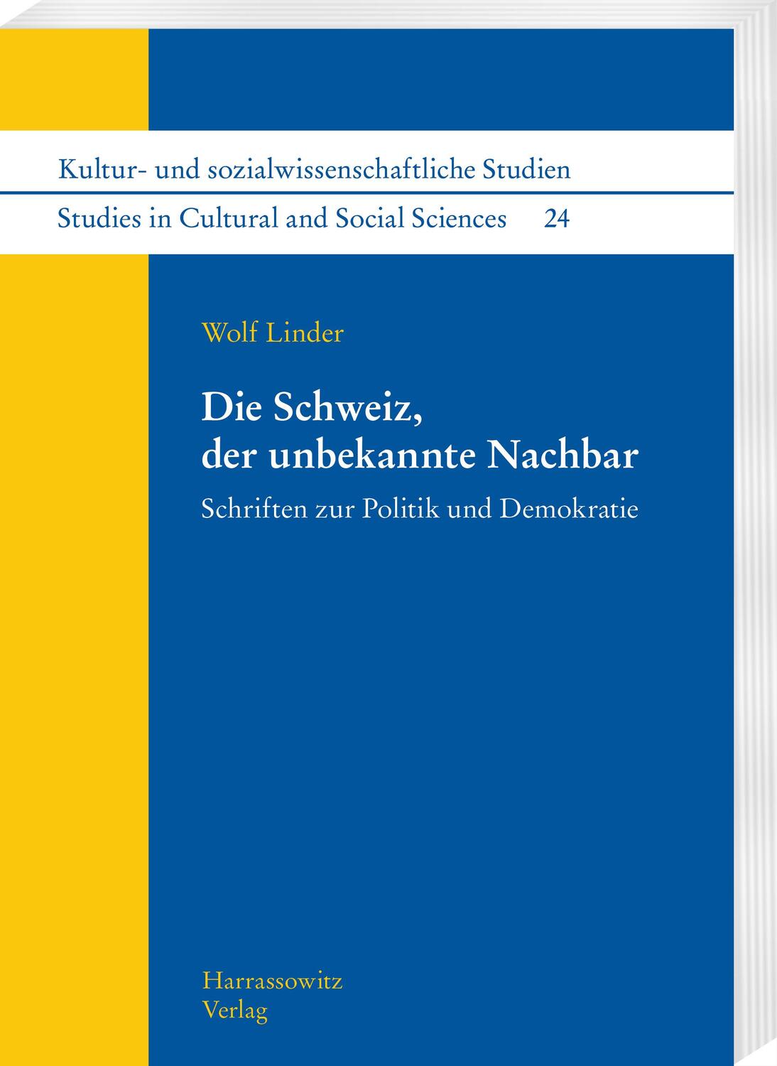 Cover: 9783447120036 | Die Schweiz, der unbekannte Nachbar | Wolf Linder | Buch | VI | 2023