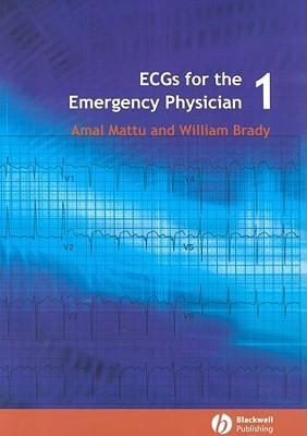 Cover: 9780727916549 | ECGs for the Emergency Physician 1 | Amal Mattu | Taschenbuch | 2003