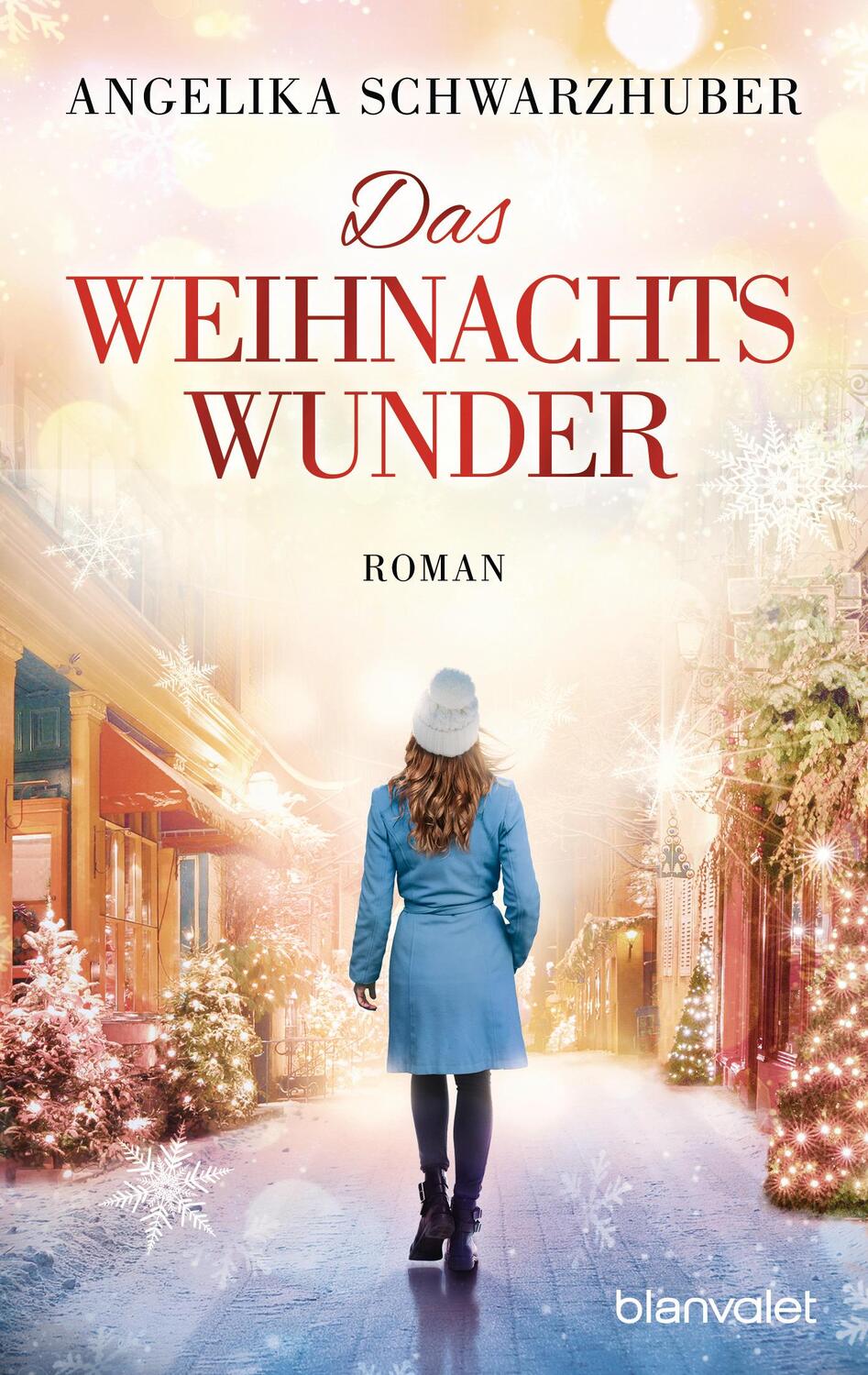 Cover: 9783734106316 | Das Weihnachtswunder | Roman | Angelika Schwarzhuber | Taschenbuch