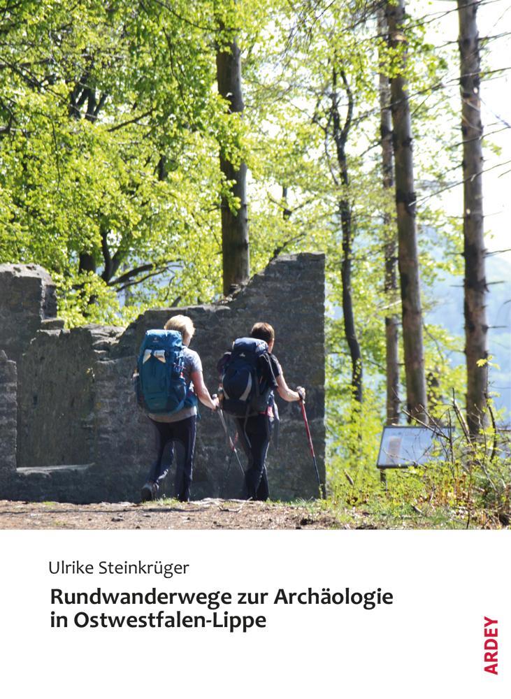 Cover: 9783870234706 | Rundwanderwege zur Archäologie in Ostwestfalen-Lippe | Steinkrüger