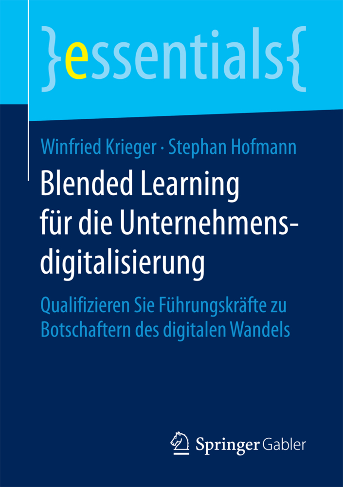 Cover: 9783658192037 | Blended Learning für die Unternehmensdigitalisierung | Krieger (u. a.)
