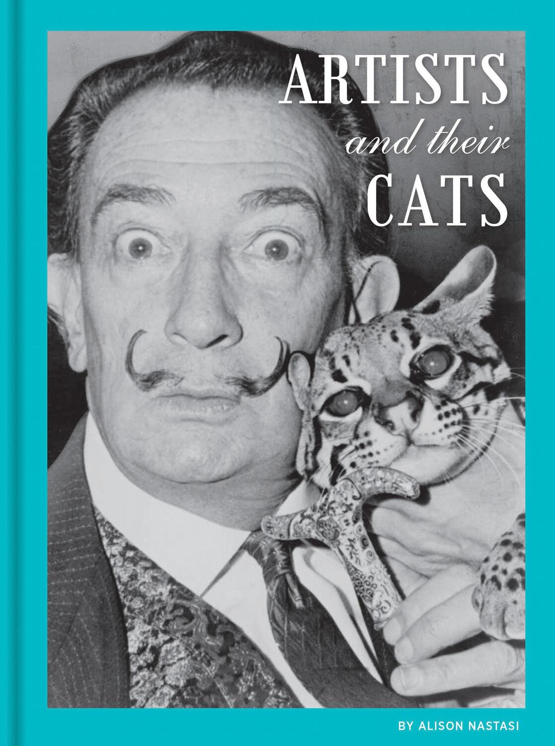 Cover: 9781452133553 | Artists and Their Cats | Alison Nastasi | Buch | Englisch | 2015