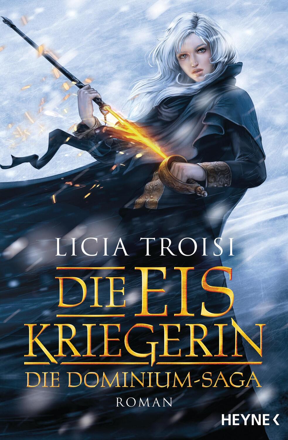 Cover: 9783453318991 | Die Eiskriegerin | Die Dominium-Saga - Roman | Licia Troisi | Buch