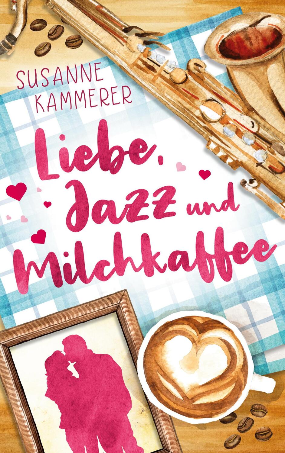 Cover: 9783755735229 | Liebe, Jazz & Milchkaffee | Susanne Kammerer | Taschenbuch | 270 S.