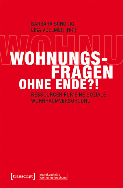 Cover: 9783837645088 | Wohnungsfragen ohne Ende?! | Barbara Schönig (u. a.) | Taschenbuch