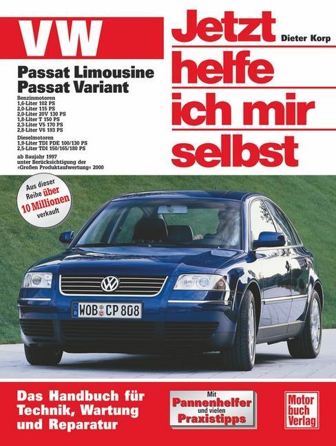 Cover: 9783613018570 | VW Passat Limousine und Variant | Dieter Korp | Taschenbuch | Deutsch