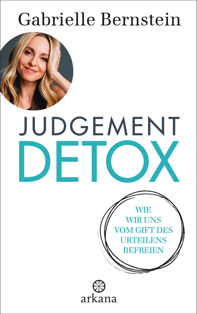 Cover: 9783442342389 | Judgement Detox | Gabrielle Bernstein | Buch | 224 S. | Deutsch | 2018