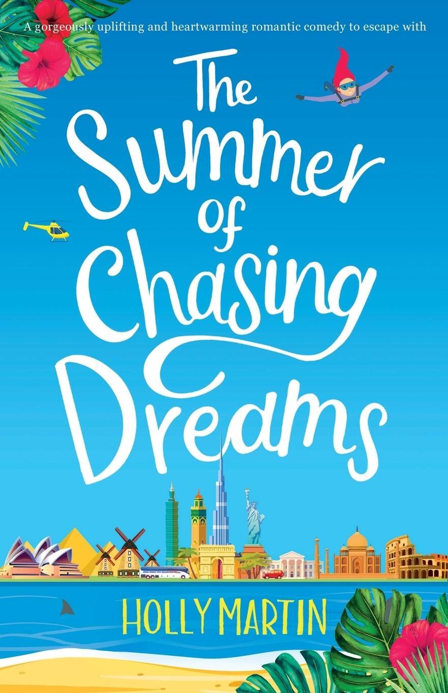 Cover: 9781916011113 | The Summer of Chasing Dreams | Holly Martin | Taschenbuch | Paperback