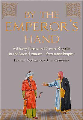 Cover: 9781848325890 | By the Emperor's Hand | Timothy Dawson (u. a.) | Buch | Gebunden