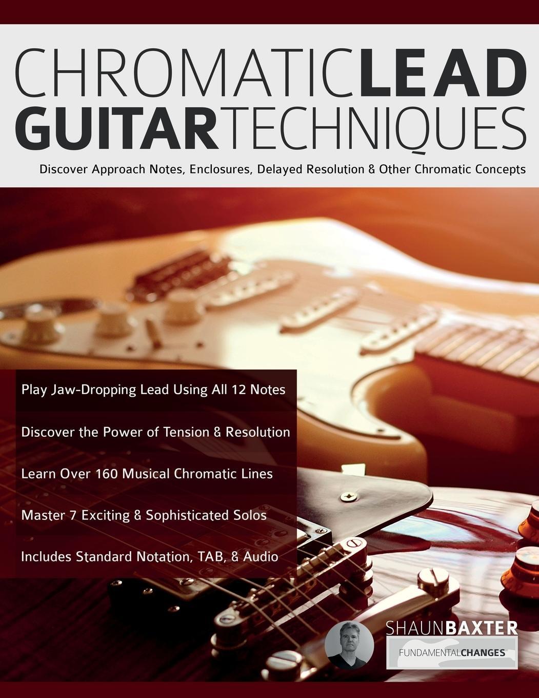 Cover: 9781789334210 | Chromatic Lead Guitar Techniques | Shaun Baxter (u. a.) | Taschenbuch