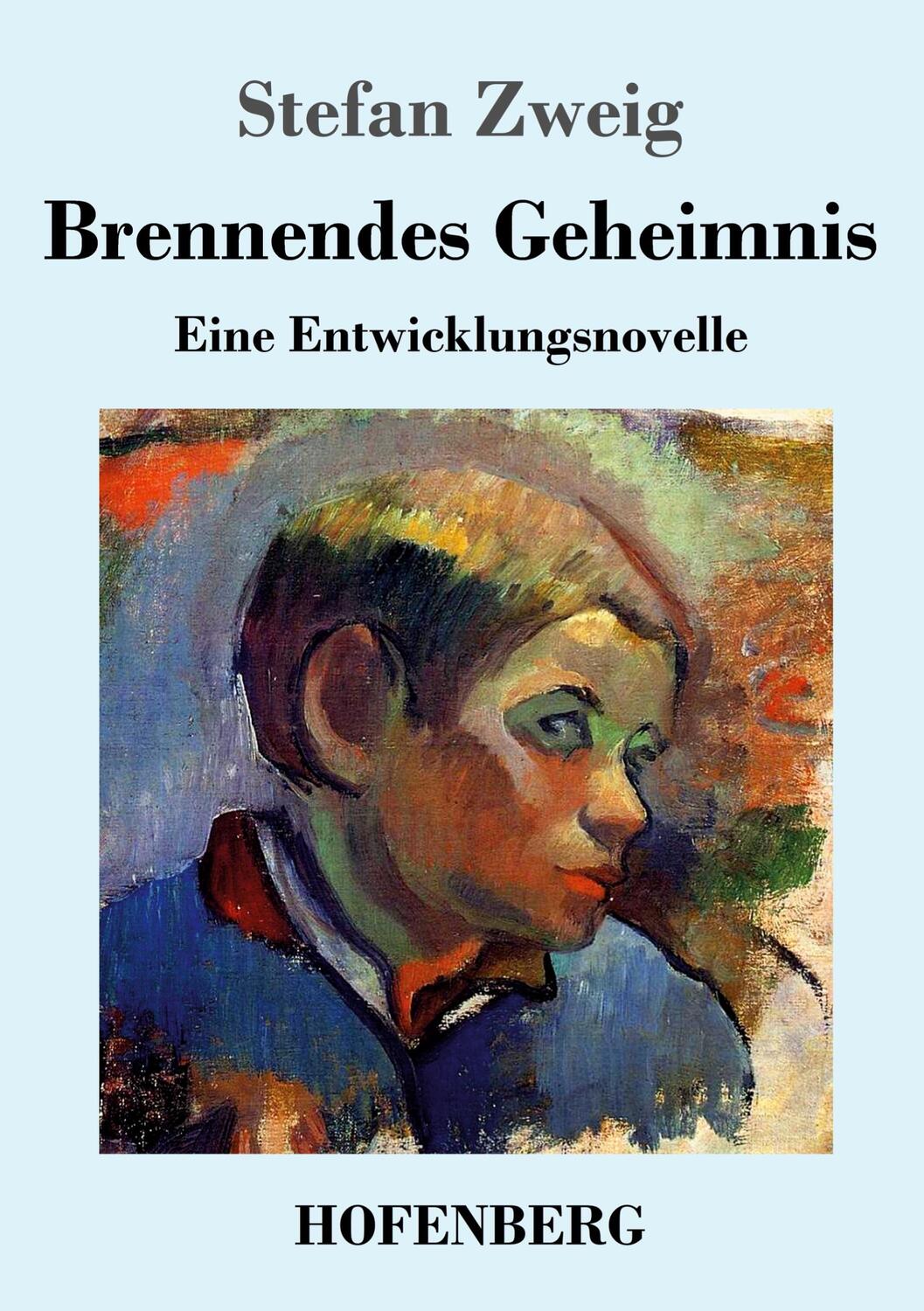 Cover: 9783743744448 | Brennendes Geheimnis | Eine Entwicklungsnovelle | Stefan Zweig | Buch