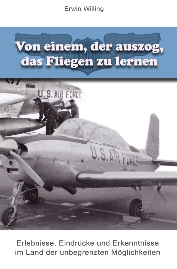 Cover: 9783737599740 | Von einem, der auszog, das Fliegen zu lernen | Erwin Willing | Buch