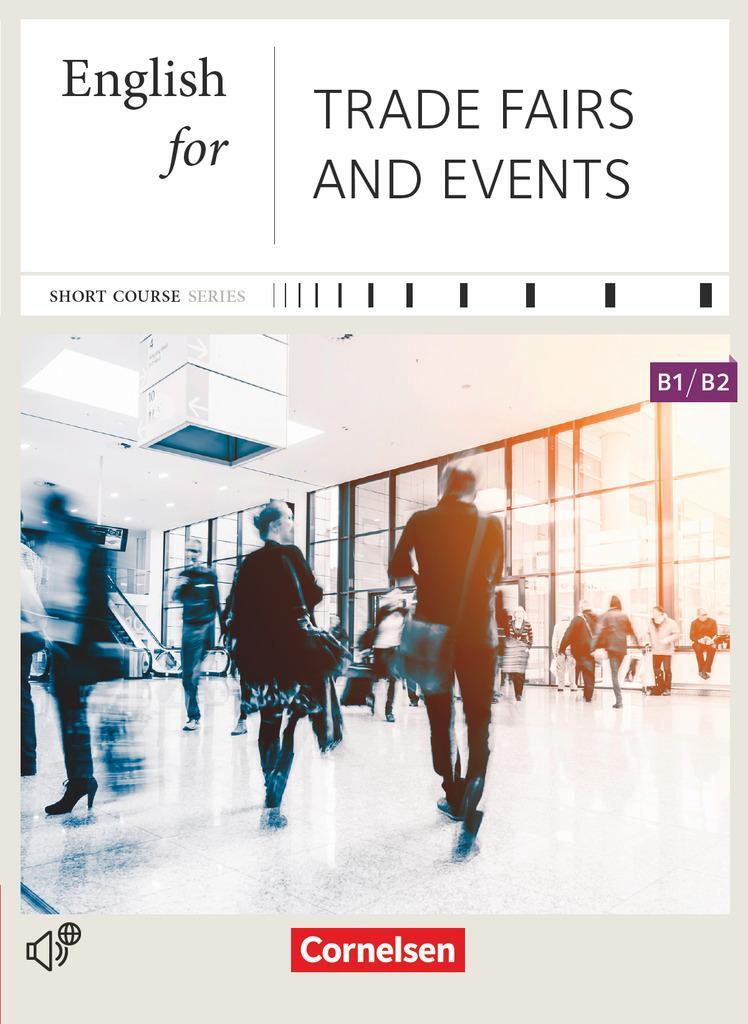 Cover: 9783464204757 | Short Course Series B1-B2. English for Trade Fairs and Events | Buch