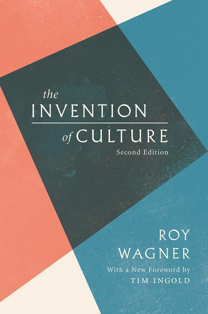 Cover: 9780226423289 | The Invention of Culture | Roy Wagner | Taschenbuch | Englisch | 2016
