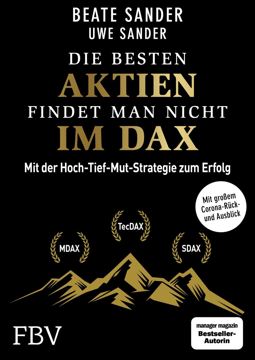 Cover: 9783959724265 | Die besten Aktien findet man nicht im DAX | Beate Sander (u. a.)