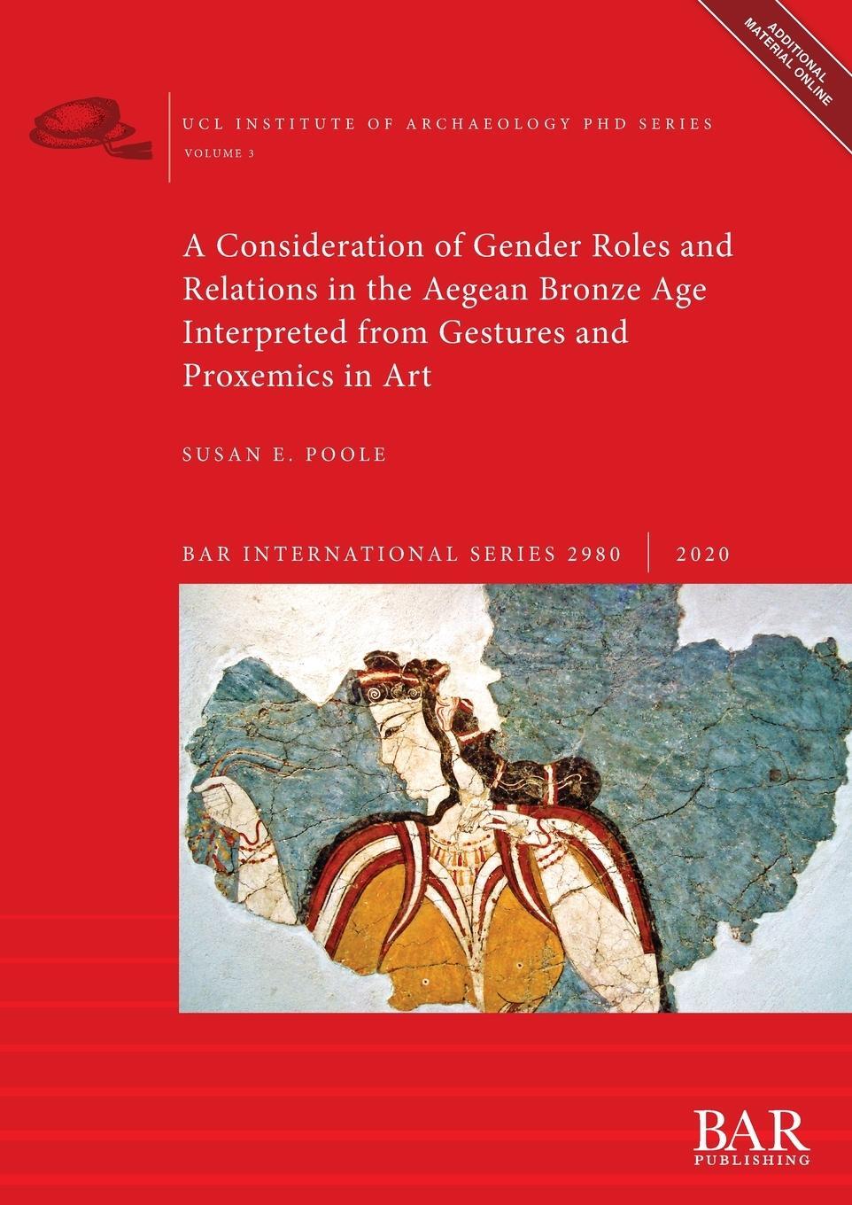 Cover: 9781407354286 | A Consideration of Gender Roles and Relations in the Aegean Bronze...