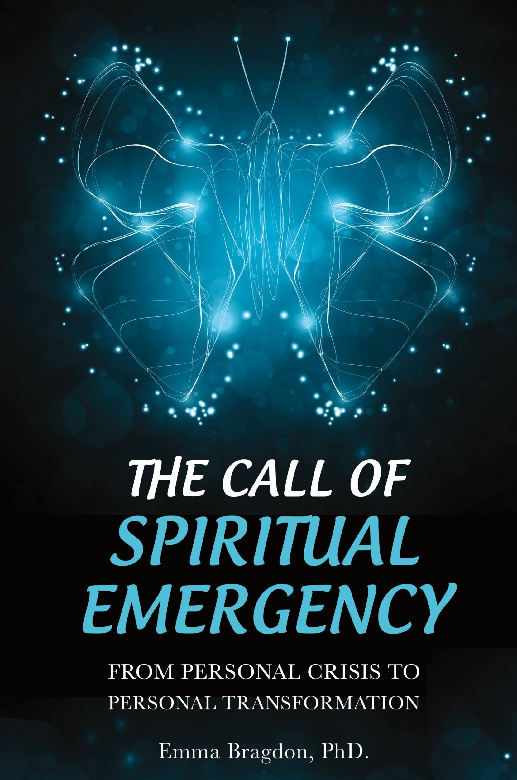 Cover: 9781456611422 | The Call of Spiritual Emergency | Emma Bragdon | Taschenbuch | 2013