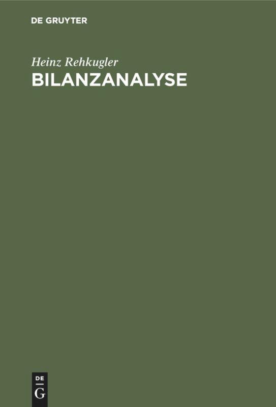 Cover: 9783486240788 | Bilanzanalyse | Heinz Rehkugler | Buch | XII | Deutsch | 1997