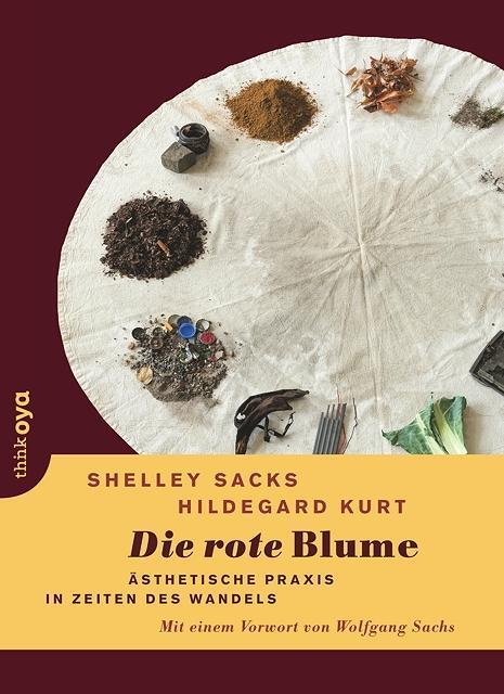 Cover: 9783927369771 | Die rote Blume | Ästhetische Praxis in Zeiten des Wandels | Buch
